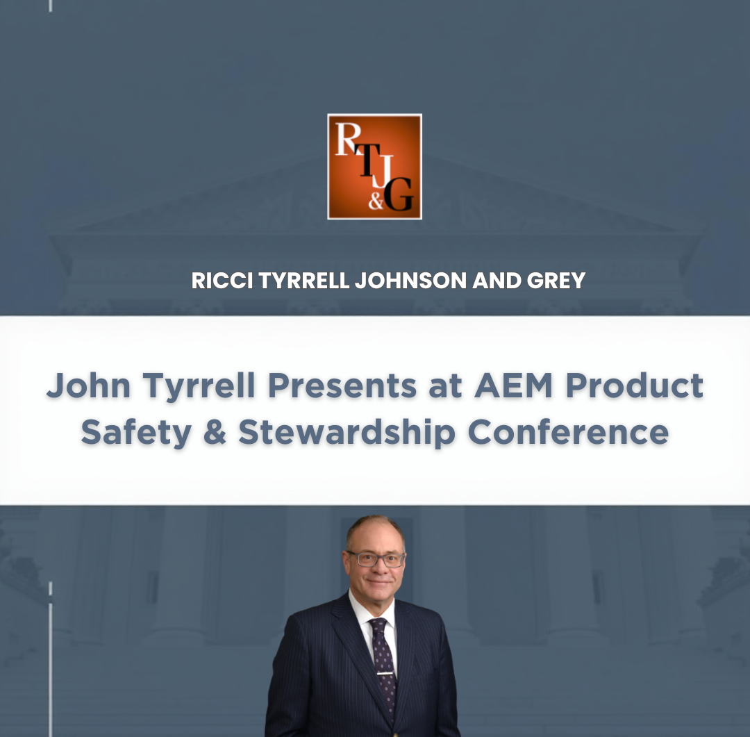 John Tyrrell Presents at AEM Product Safety & Stewardship Conference